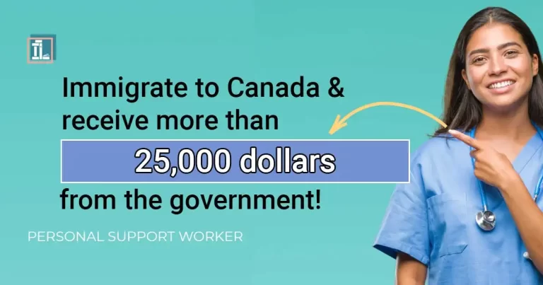 Canada Immigration & $20,000+ Grant! Work as PSW & Get Permanent Residency (2024)