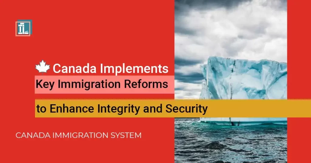 Major Changes to Canada's Immigration System in 2024